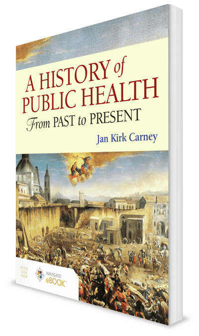 A History of Public Health, Carney 1e, (11177A History of Public