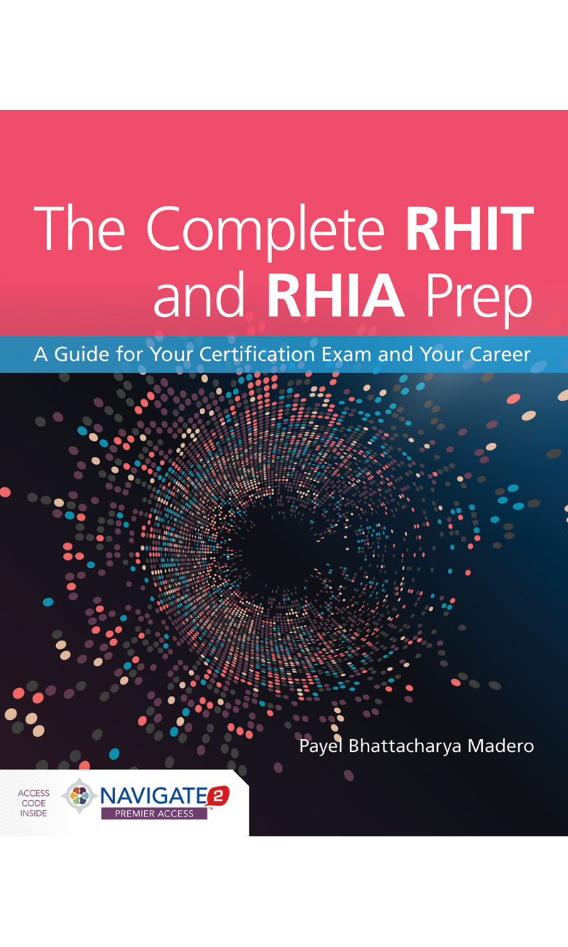 The Complete RHIT and RHIA Prep by Madero