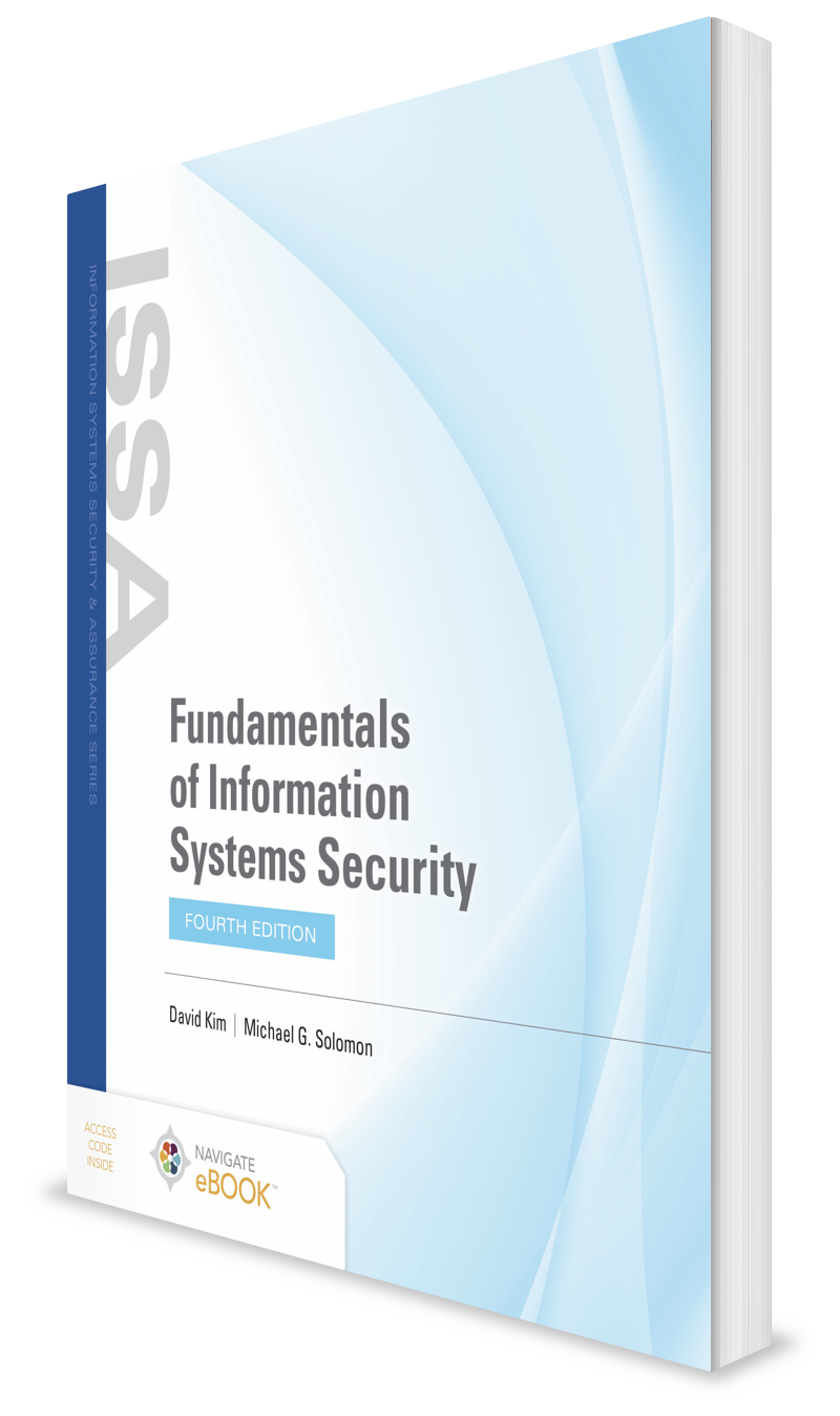 Fundamentals of Information Systems Security, Fourth Edition