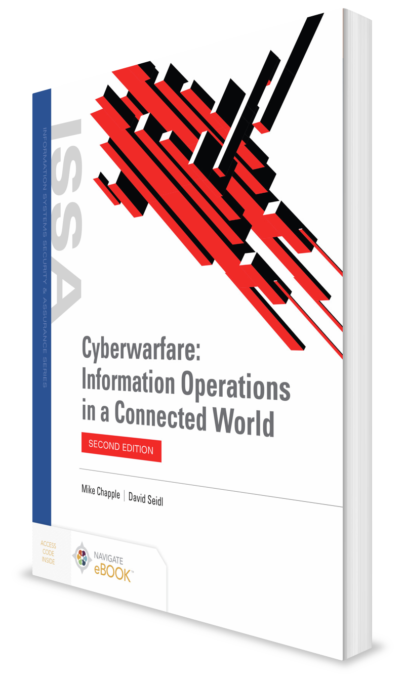 Cyberwarfare: Information Operations in a Connected World, Second Edition