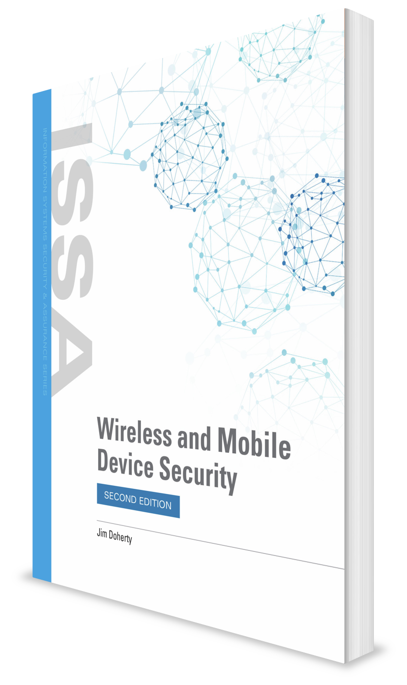 Wireless and Mobile Device Security, Second Edition