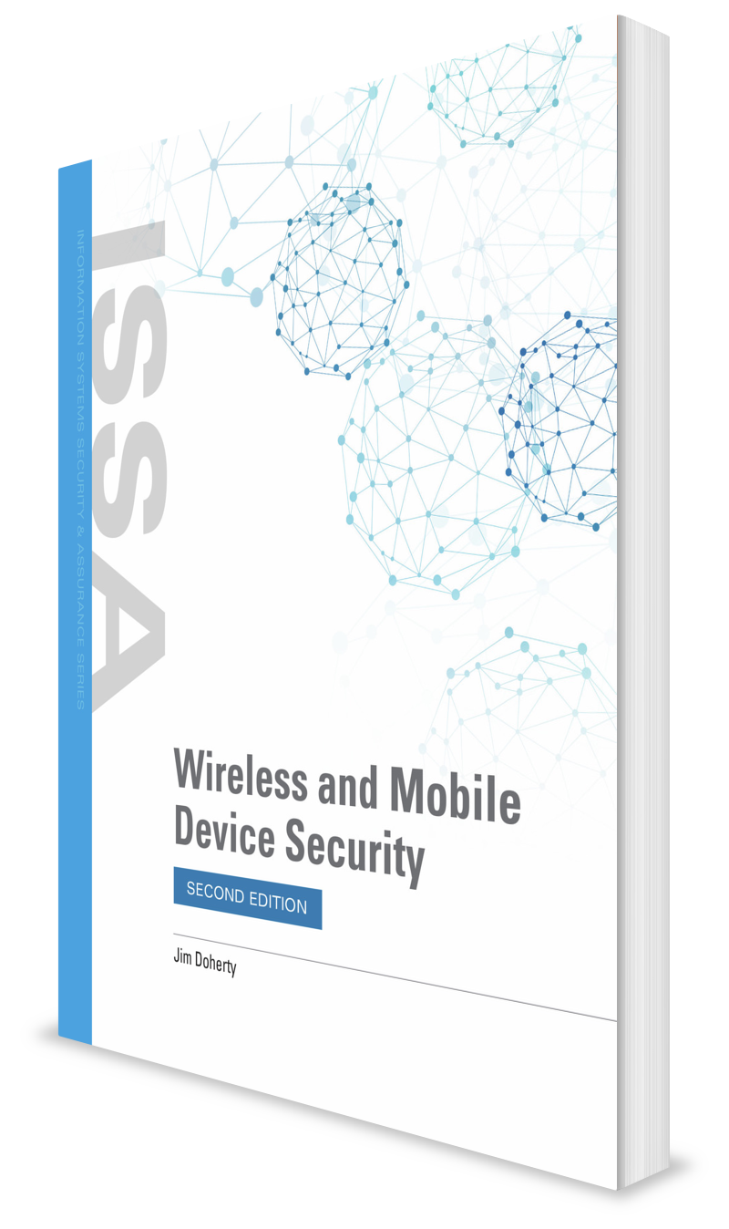 Wireless and Mobile Device Security, Second Edition