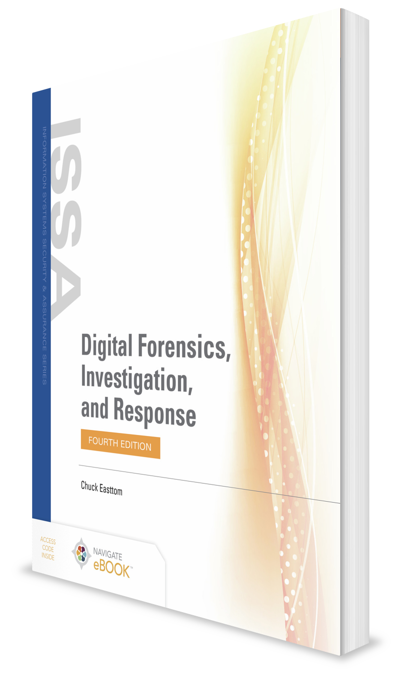 Digital Forensics, Investigation, and Response, Fourth Editi